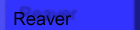 Reaver
